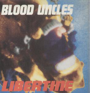 Blood Uncles* - Libertine (LP, Album) - USED