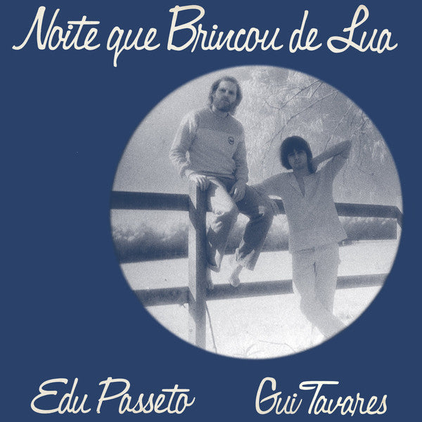 Edu Passeto & Gui Tavares - Noite Que Brincou de Lua (LP, Album, RE) - NEW