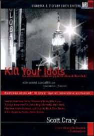 Scott Crary - Kill Your Idols (la storia della scena art-punk No Wave di New York) (DVD-V) - USED