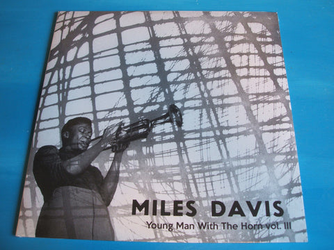 Miles Davis - Young Man With The Horn Vol. III (LP, Comp, Num, Cle) - NEW