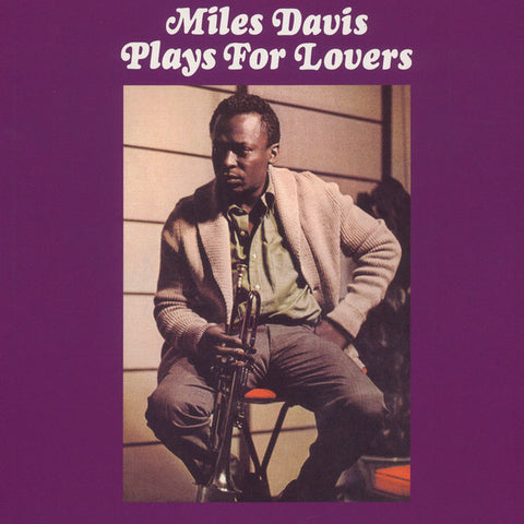 Miles Davis - Plays For Lovers (LP, Comp, Ltd, RE, 180) - NEW