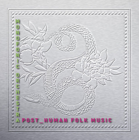 Monofonic Orchestra - Post_Human Folk Music (CD, Album) - NEW