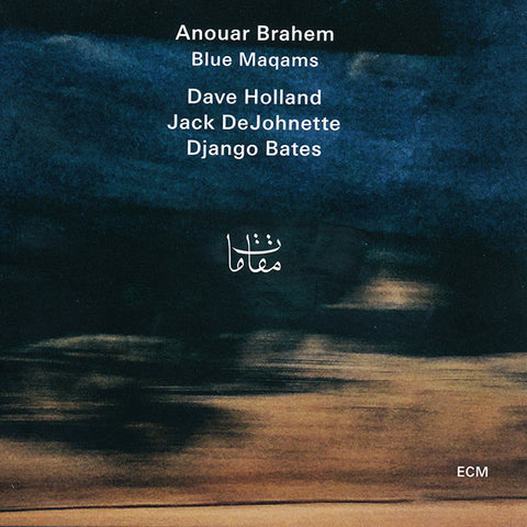Anouar Brahem - Blue Maqams (CD, Album) - NEW