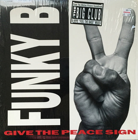 Funky B. - Give The Peace Sign (12") - USED