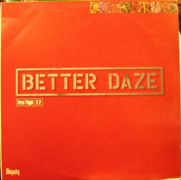 Better Daze - First Flight E.P. (12", EP) - USED
