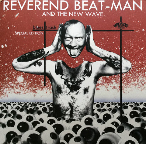 Reverend Beat-Man And The New Wave (4) - Blues Trash (LP, Album + LP, Album, Red + CD, Album + S/Edition) - USED