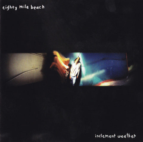 Eighty Mile Beach - Inclement Weather (CD, Album) - USED