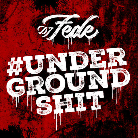 DJ Fede - #Underground Shit (2xLP, Album) - NEW