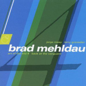 Brad Mehldau - Art Of The Trio 4 - Back At The Vanguard (CD, Album) - USED