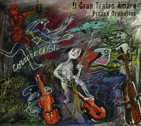 Il Gran Teatro Amaro - Piazza Orphelins (CD, Album) - USED