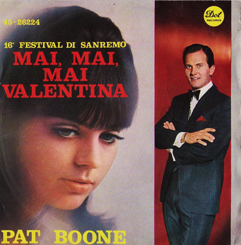 Pat Boone - Mai, Mai, Mai Valentina  (7") - USED