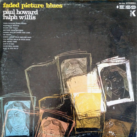 Paul Howard (14) & Ralph Willis - Faded Picture Blues (LP, Album, RE) - USED