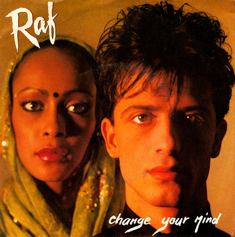 RAF (5) - Change Your Mind (7") - USED