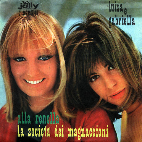 Luisa E Gabriella - Alla Renella / La Società Dei Magnaccioni (7", Single) - USED