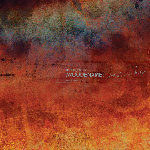 Bark Psychosis - Codename: Dustsucker (CD, Album, RE) - NEW