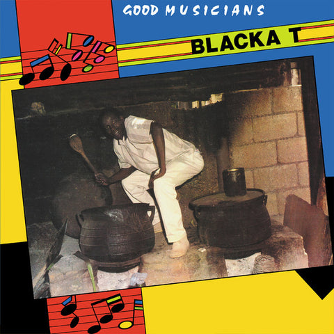 Blacka T - Good Musicians (LP, Album, RE) - NEW