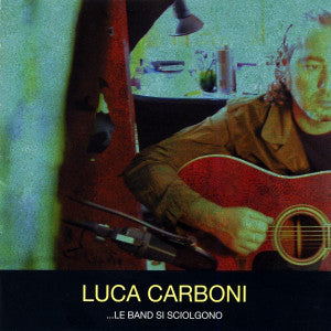 Luca Carboni - ...Le Band Si Sciolgono (CD, Album) - USED