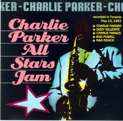 Charlie Parker - Charlie Parker All Stars Jam (CD, Album, RE) - USED