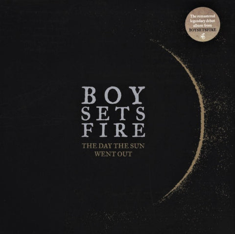 Boy Sets Fire.* - The Day The Sun Went Out (LP, Album, RM, RP) - NEW