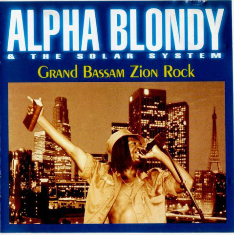 Alpha Blondy & The Solar System - Grand Bassam Zion Rock (CD, Album) - USED