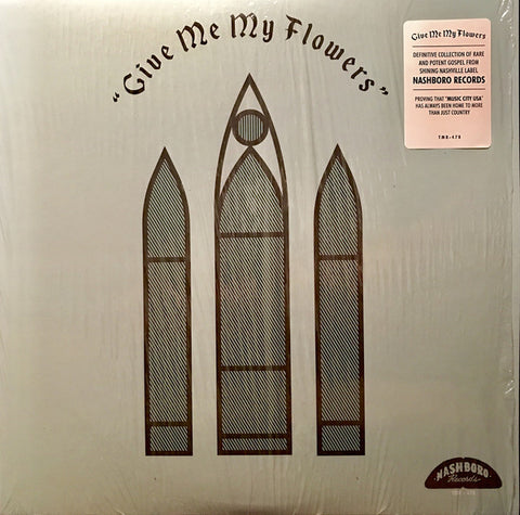 Various - Give Me My Flowers (LP, Album, Comp) - NEW