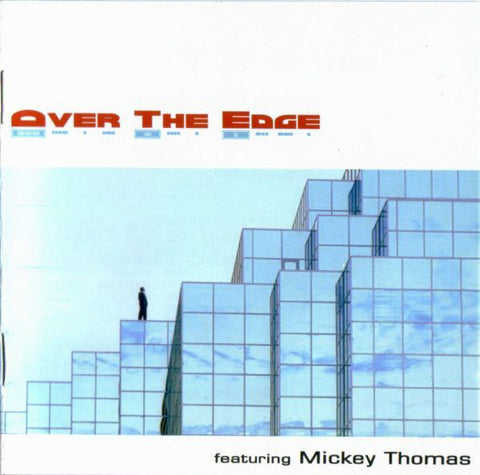 Over The Edge Featuring Mickey Thomas - Over The Edge (CD, Album) - NEW