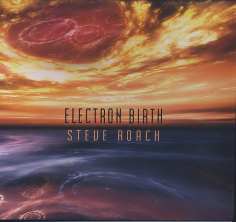 Steve Roach - Electron Birth (CD, Album) - NEW
