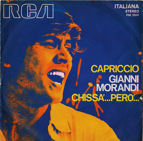 Gianni Morandi - Capriccio / Chissà...Però... (7") - USED