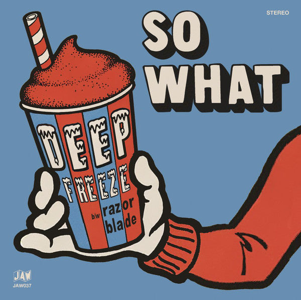 So What (10) - Deep Freeze (7", Single) - NEW
