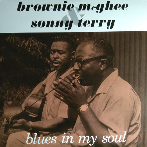 Brownie McGhee & Sonny Terry* - Blues In My Soul (LP, Album, Ltd, Num, RE, Tra) - NEW