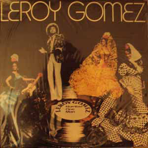 Leroy Gomez - Number One Man (LP, Album) - USED