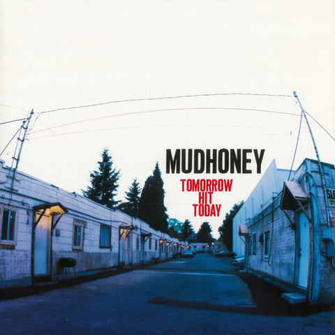 Mudhoney - Tomorrow Hit Today (LP, Album, Ltd, Num, RE, Sol) - NEW