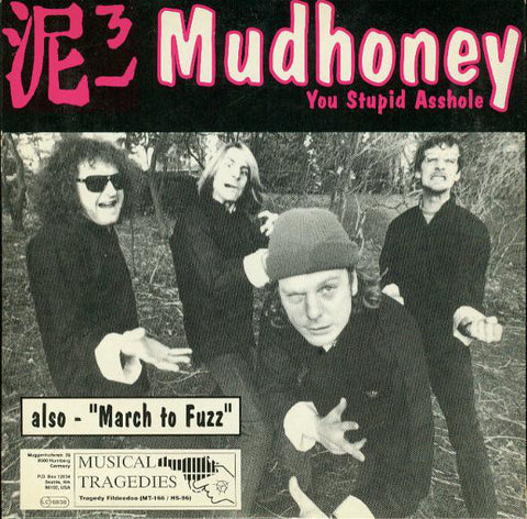 Mudhoney / Gas Huffer - You Stupid Asshole / Knife Manual (CD, Single) - USED