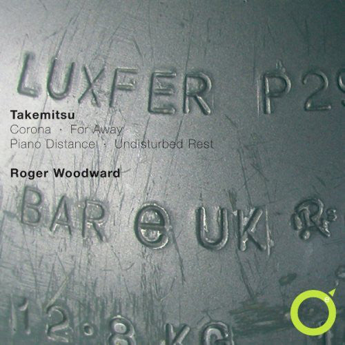 Takemitsu* - Roger Woodward - Corona - For Away - Piano Distance - Undisturbed Rest (CD, RE) - NEW