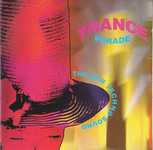 Various - Trance Parade: The New Techno Sound Compilation (CD, Comp, Mixed) - USED