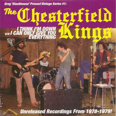 The Chesterfield Kings - I Think I'm Down B/W I Can Only Give You Everything (7", Single) - NEW