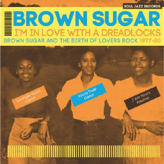 Brown Sugar (4) - I'm In Love With A Dreadlocks (Brown Sugar And The Birth Of Lovers Rock 1977-80) (2xLP, Comp) - NEW