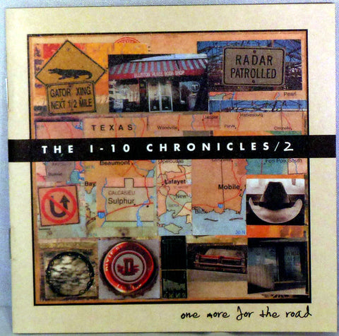 Various - The I-10 Chronicles/2 One More For The Road (CD, Comp, Promo) - USED