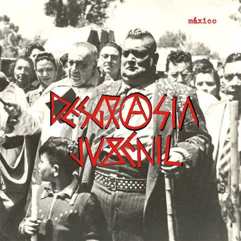 Desgrasia Jubenil - Máxico (LP, Album) - NEW