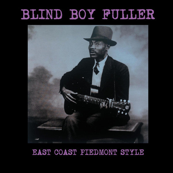 Blind Boy Fuller - East Coast Piedmont Style (LP, Comp, Ltd) - NEW