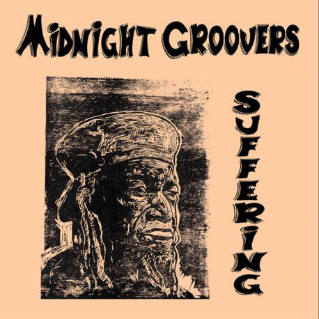 Midnight Groovers - Suffering (LP, Comp) - NEW