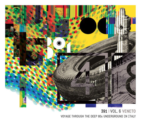 Various - 391 | Vol.6 Veneto - Voyage Through The Deep 80s Underground In Italy (2xCD, Comp) - NEW