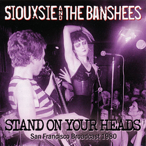 Siouxsie & The Banshees - Stand On Your Heads (CD, Unofficial) - USED