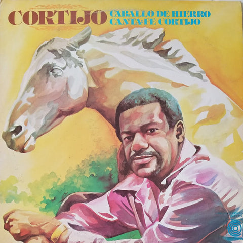 Cortijo Canta: Fe Cortijo - Caballo De Hierro (LP, Album, Bes) - USED
