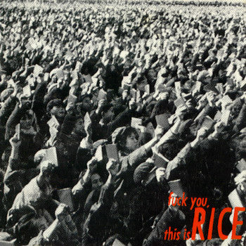 Rice (4) - Fuck You, This Is Rice (CD, Album) - USED