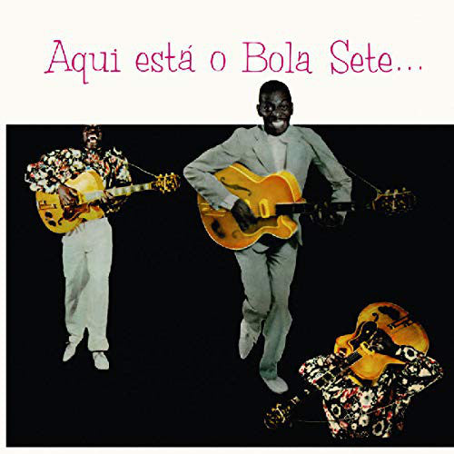 Bola Sete - Aqui Está O Bola Sete (LP, Album, RE) - NEW