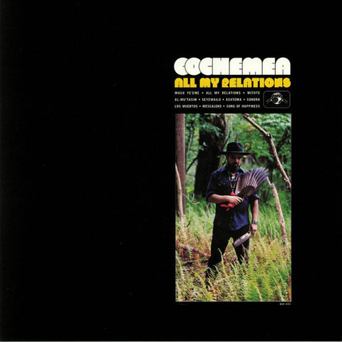 Cochemea* - All My Relations (LP) - NEW