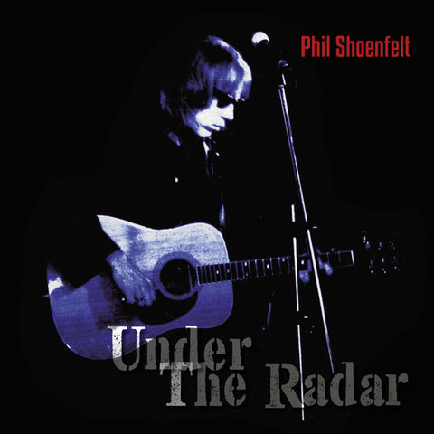 Phil Shöenfelt - Under The Radar (LP, Comp, Ltd) - NEW
