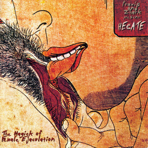 Hecate - The Magick Of Female Ejaculation (CD, Album) - USED