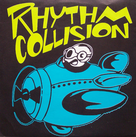 Rhythm Collision - Happy As A Fucking Clam (7") - USED